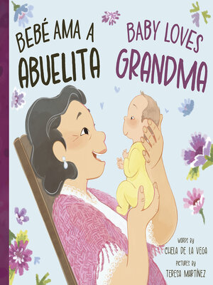 cover image of Bebé Loves Abuelita / Baby Loves Grandma